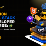 Python Full Stack Developer Course: Fees, Duration & Career Scope