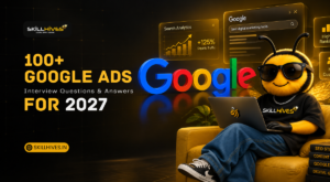 Google Ads Interview Questions